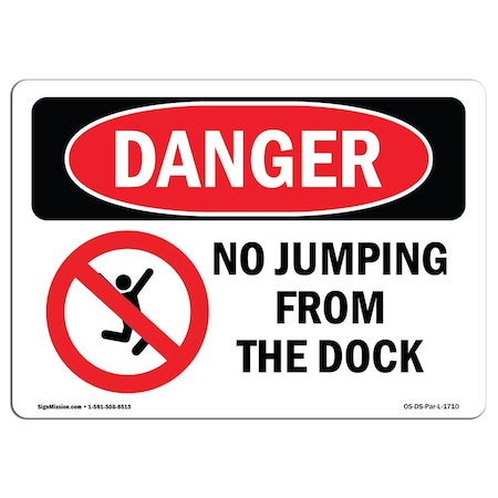 OSHA Danger Sign, No Jumping From The Dock, 10in X 7in Rigid Plastic